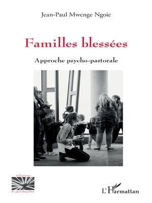 cover image of Familles blessées